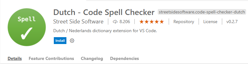 VSCode: Plugin: Code Spell Checker (Dutch) by Street Side Software.